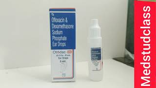 Otodac DX ear 👂 drops OFLOXACIN dexamethasone otitis media [upl. by Colier]