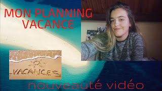 MON PLANNING VACANCES   nouveautés vidéo [upl. by Uehttam916]