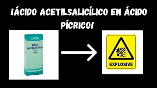 Síntesis de Ácido Pícrico a partir de Aspirina Ácido Acetilsalicílico [upl. by Amein]