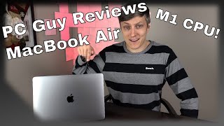 PC Guy Reviews Apple M1 MacBook Air 2020 [upl. by Garneau]