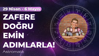 29 Nisan haftası I Zafer yolunda bir hafta I Yaptığınız işin uğurunu görüyorsunuz I Astromatik [upl. by Ashraf882]