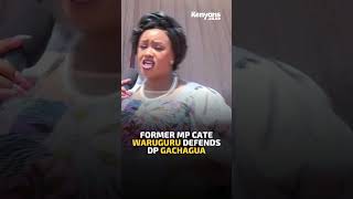 Former MP Cate Waruguru defends DP Gachagua [upl. by Enilegnave767]