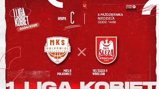 MKS II Polkowice  1KS Ślęza II Wrocław 2 LM [upl. by Nonohcle]