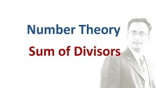 Number Theory Sum of Divisors [upl. by Robinson212]