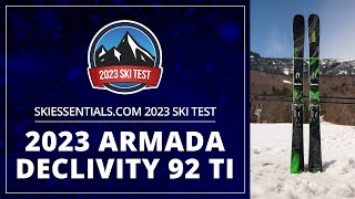 2023 Armada Declivity 92 Ti  SkiEssentialscom Ski Test [upl. by Ettigdirb437]