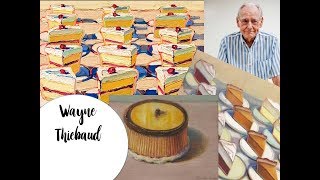 Wayne Thiebaud [upl. by Cawley]