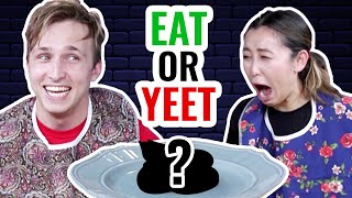 EAT IT OR YEET IT 3 [upl. by Gayla63]