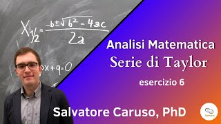 Analisi Matematica 1  Serie di Taylor  esercizio 6 [upl. by Jayne]