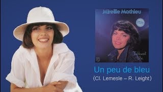 Un peu de bleu â€“ Mireille Mathieu [upl. by Attelra999]