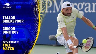 Tallon Griekspoor vs Grigor Dimitrov Full Match  2024 US Open Round 3 [upl. by Berlin]