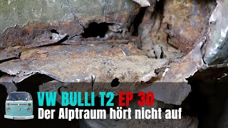 Der nächste RostAlptraum am T2Bulli EP 31  Deutsch [upl. by Htebi872]