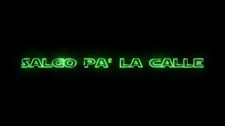 SALGO PA LA CALLE  Turreo Edit  ✘ CHUKA DJ ✘ GASTI DENUNCIO ✘ VALEE ORTELLADO [upl. by Niawtna]