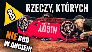 RZECZY których NIGDY NIE RÓB w Swoim Samochodzie Bo możesz ŻAŁOWAĆ TOP 8 [upl. by Rafaela]