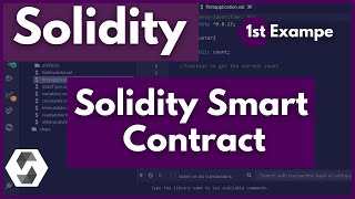 Solidity Smart Contract Example  Write Your First Solidity Smart Contract Tutorial  Learn Solidity [upl. by Sebastiano]