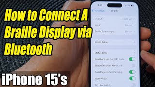 iPhone 1515 Pro Max How to Connect A Braille Display and Learn Commands to Control the iPhone [upl. by Nywloc255]
