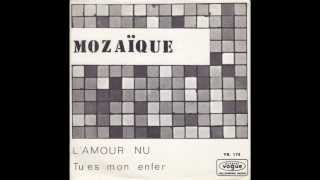 Mozaïque  LAmour Nu Original 45 belgian fuzz dancer psych [upl. by Adlihtam62]