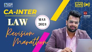 CA Inter LAW Revision Marathon  May 2024  New Syllabus  CA Harsh Gupta [upl. by Adnirual902]