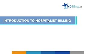 Learn Hospitalist Billing in Under 13 Minutes [upl. by Enialedam51]