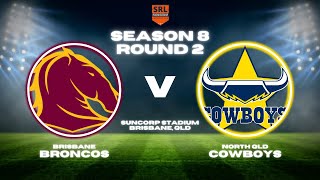 Broncos vs Cowboys  Season 8 Round 2  SRL [upl. by Gavra161]