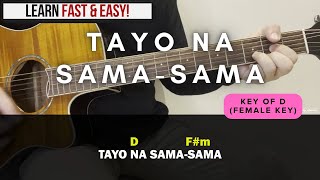 Tayo Na Samasama Guitar Chords and Lyrics [upl. by Annairda]