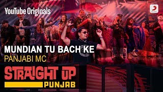 Mundian Tu Bach Ke  Panjabi MC  Straight Up Punjab [upl. by Yrgoerg]