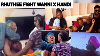 RHUTHEE VS WANNI X HANDI FIGHT DIRTY 😲 BBNAIJA NO LOOSE GUARD [upl. by Cowles]