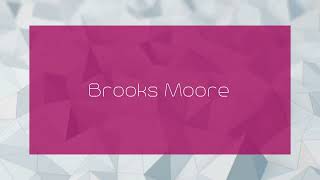 Brooks Moore  appearance [upl. by Nylave]