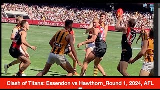 Clash of Titans Essendon vs Hawthorn Round 1 2024 AFL Showdown I Bombers vs Hawks AFL Games 2024 [upl. by Aivatahs]