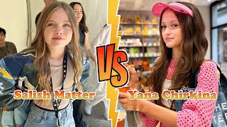 Salish Matter VS Yana Chirkina Transformation 👑 New Stars From Baby To 2024 [upl. by Erickson]