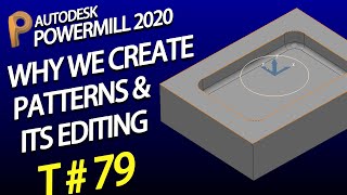 Powermill Pattern  delcam programming  Powermill 2020  Powermill tutorial [upl. by Maureene953]