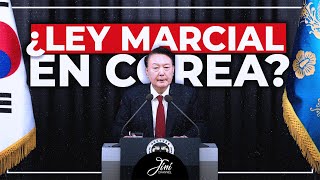 💥🇰🇷COREA DEL SUR CONVULSIONADA ¿QUÉ ES LEY MARCIAL [upl. by Spillar473]