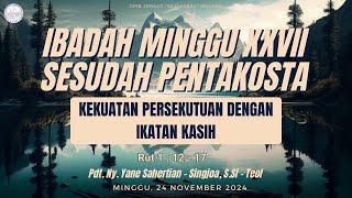 LIVE Ibadah Hari Minggu XXVII Sesudah Pentakosta  24 November 2024  GPIB Sejahtera Malang [upl. by Libb]