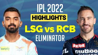 LSG vs RCB Eliminator IPL 2022 Match Highlights  Hotstar Cricket  ipl 2022 highlights today [upl. by Einitsed]