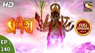 Vighnaharta Ganesh  Ep 140  Full Episode  7th March 2018 [upl. by Animlehliw]