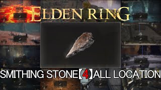 【Eldenring】Smithing Stone［4］All Locationstotal of 54 [upl. by Atenahs857]