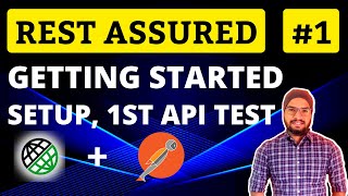 REST Assured API Testing Tutorial Chapter01 Getting Started  POST GET Request  Validation Logs [upl. by Hilton]