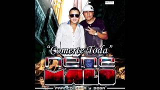 NENE MALO  COMERTE TODA   Remix Oficial   Eduu DJ Ft  Maxii DJ [upl. by Herodias200]