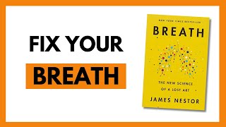 James Nestor Breathing Methods EXPLAINED Breath Key Principles [upl. by Lramaj534]