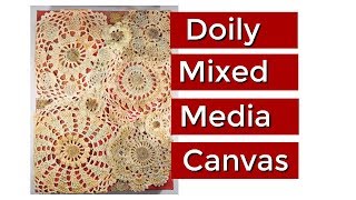 Doily Mixed Media Painted Canvas [upl. by Lindly]