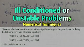 Illconditioned Unstable Problem Or Wellconditioned Stable Problem  Numerical Techniques [upl. by Callie]