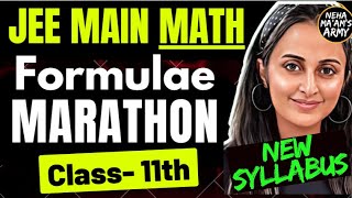 JEE MAINS MATH Complete Formula Revision CLASS 11 NEW SYLLABUS IITJEE MATH FORMULAE NEHA MAM jee [upl. by Yseulta]