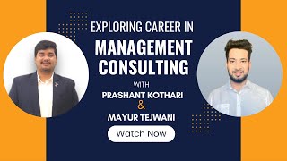 EP14 Exploring Career in Management Consulting with Mayur Tejwani [upl. by Ydissahc]