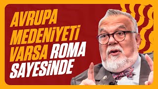 Roma İmparatorluğu Olmasaydı Ne Olurdu  Celal Şengör İle Olmasaydı Ne Olurdu [upl. by Imar]