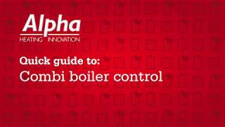 Quick guide to Combi boiler controls [upl. by Richelle]