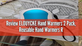 Review ELOUYCKE Hand Warmers 2 Pack Reusable Hand Warmers Rechargeable 10000mAh USB Power Bank 3 He [upl. by Inva951]