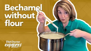 How to make keto bechamel sauce without flour – Diet Doctor Explores [upl. by Nerraf653]