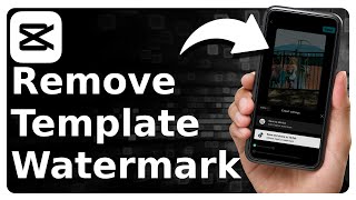 How To Remove CapCut Template Watermark [upl. by Gherardi]