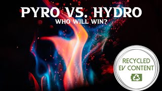 Pyro vs Hydro  Recycled EV Content [upl. by Ahsinav781]