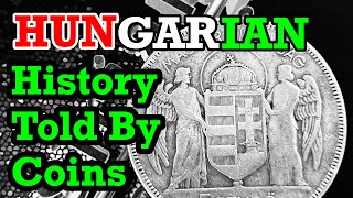 Hungarian History Told By Coins Silent Coin Show [upl. by Nnylaehs]