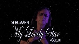 quotMein schöner Sternquot My Lovely Star  SCHUMANN  LauraTenora [upl. by Kacy]